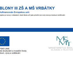 Šablony III ZŠ a MŠ Vrbátky